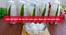 Cách nấu thạch dừa hạt chia giòn ngon, thanh mát như ngoài hàng
