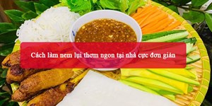 2 Cách làm nem lụi thơm ngon tại nhà cực đơn giản