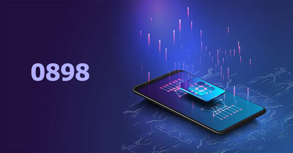 Tìm hiểu 0898 là mạng gì