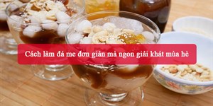 3 Cách làm đá me đơn giản mà ngon giải khát mùa hè