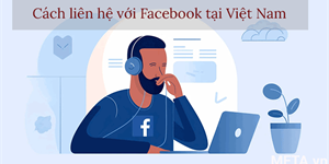 Cách liên hệ Facebook lấy lại tài khoản, fanpage cực nhanh