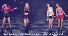 Lời bài hát Tally Blackpink (tiếng Việt và tiếng Anh)
