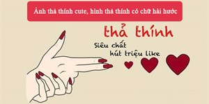 Ảnh thả thính cute, hình thả thính có chữ hài hước