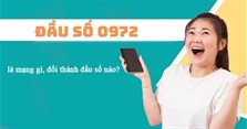 0972 là mạng gì? 0972 đổi thành đầu số nào?