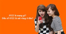 0522 là mạng gì? Đầu số 0522 là mã vùng ở đâu?