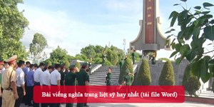 5 Bài viếng nghĩa trang liệt sỹ hay nhất (tải file Word)