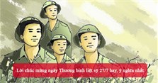 Lời chúc mừng ngày Thương binh liệt sỹ 27/7 hay, ý nghĩa nhất