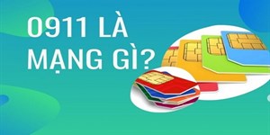 0911 là mạng gì? Đầu số 0911 đổi thành gì?