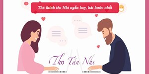 Thả thính tên Nhi ngắn hay, hài hước nhất