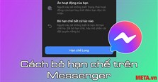 Cách bỏ hạn chế trên Messenger (Mess) đơn giản nhất