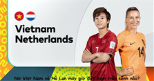 Nữ Việt Nam và Hà Lan mấy giờ đá? Xem trên kênh nào?
