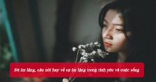 Stt im lặng, câu nói hay về sự im lặng trong tình yêu và cuộc sống