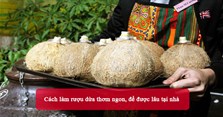 Cách làm rượu dừa thơm ngon, để được lâu tại nhà
