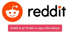 Reddit là gì? Reddit có nguy hiểm không?