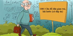 1001 Câu đố dân gian vui, hài hước (có đáp án)