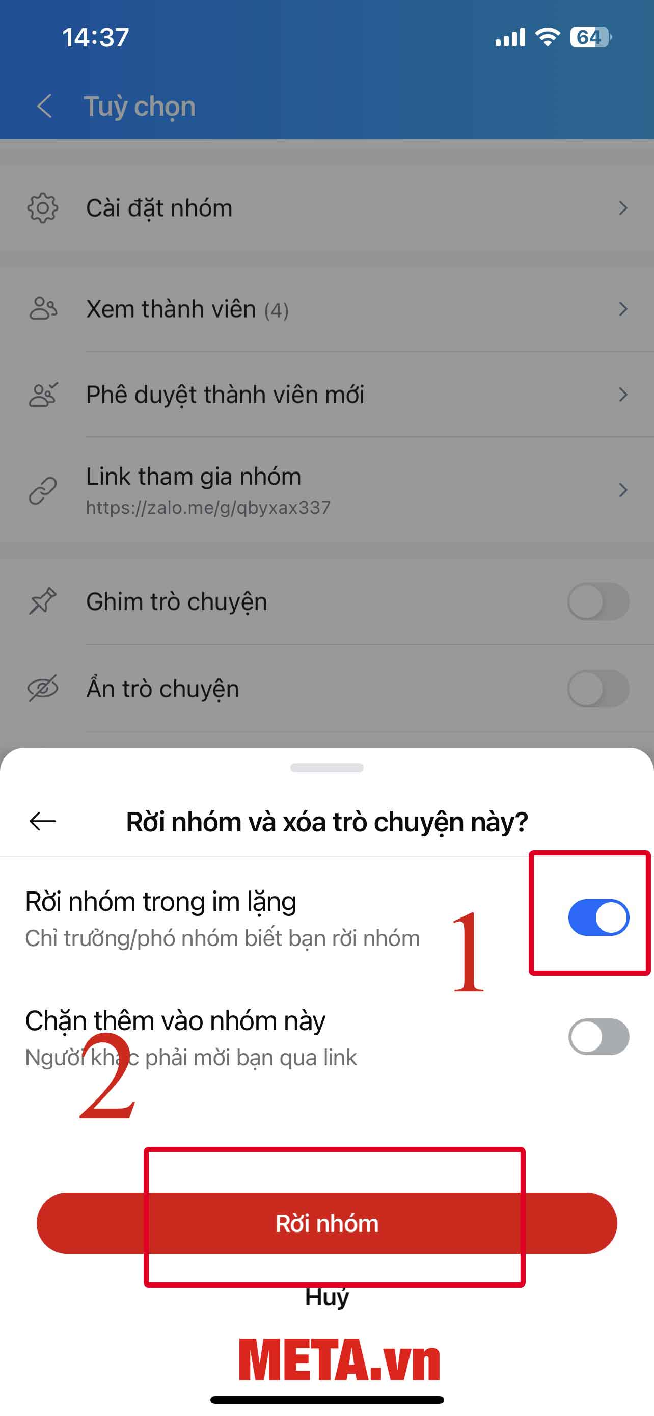 Nhấn vào thanh gạt trên dòng Rời nhóm trong im lăng → Nhấn chọn Rời nhóm là được