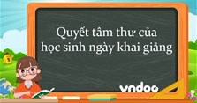 Quyết tâm thư của học sinh ngày khai giảng
