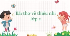 Bài thơ về thiếu nhi lớp 2
