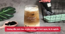 Hướng dẫn cách làm cà phê sương sáo tươi ngon, ăn là nghiền