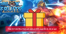 Trọn bộ Code Blox Fruit mới nhất x2 EXP, reset chỉ số, trái ác quỷ 
