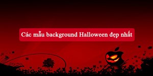 Các mẫu background Halloween đẹp nhất