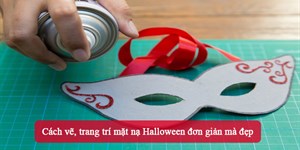 Cách vẽ, trang trí mặt nạ Halloween đơn giản mà đẹp