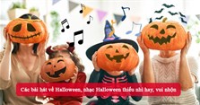 Các bài hát về Halloween, nhạc Halloween thiếu nhi hay, vui nhộn
