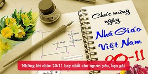 Những lời chúc 20/11 hay nhất cho người yêu, bạn gái