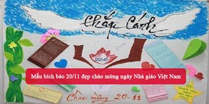 Mẫu bích báo 20/11 đẹp chào mừng ngày Nhà giáo Việt Nam