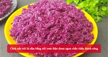 Cách nấu xôi lá cẩm bằng nồi cơm điện thơm ngon chắc chắn thành công