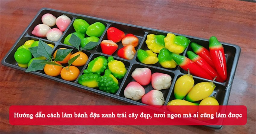 Hướng dẫn cách làm bánh đậu xanh trái cây đẹp, tươi ngon mà ai cũng làm được