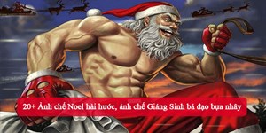 20+ Ảnh chế Noel hài hước, ảnh chế Giáng Sinh bá đạo bựa nhây