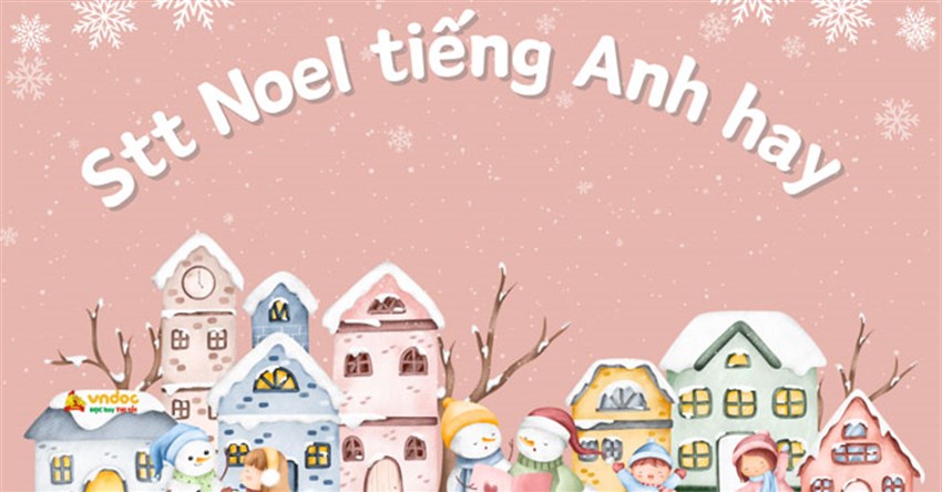 Stt Noel tiếng Anh hay và ý nghĩa nhất
