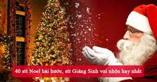 40 stt Noel hài hước, stt Giáng Sinh vui nhộn hay nhất