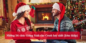 Những lời chúc Giáng Sinh cho Crush hay nhất (kèm thiệp)