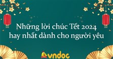 Những lời chúc Tết 2024 hay nhất dành cho người yêu