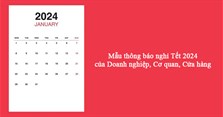 Mẫu thông báo nghỉ Tết 2024 của Doanh nghiệp, Cơ quan, Cửa hàng