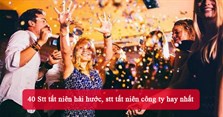 50 Stt tất niên hài hước, stt tất niên công ty hay nhất