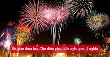Stt giao thừa hay, Thơ đêm giao thừa ngắn gọn, ý nghĩa