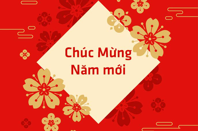 Những lời chúc Tết hay nhất