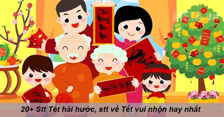 60+ Stt Tết hài hước, stt về Tết vui nhộn hay nhất