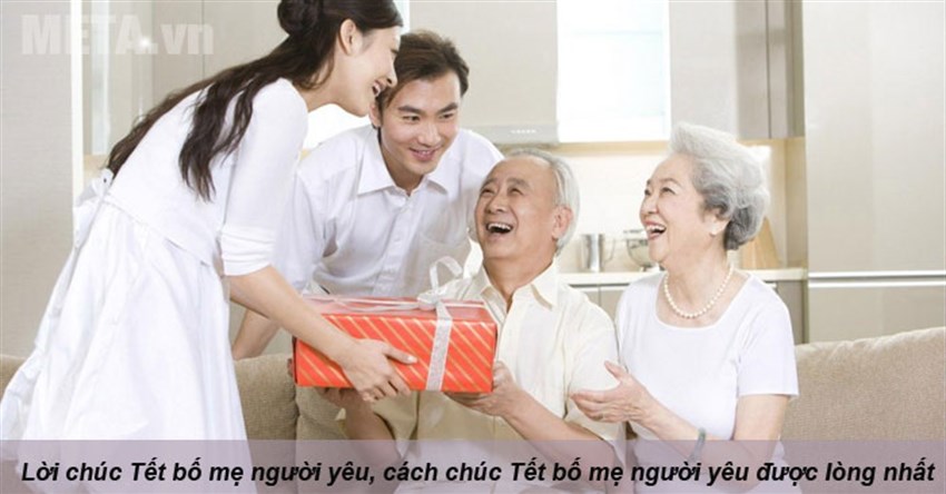 Lời chúc Tết bố mẹ người yêu, cách chúc Tết bố mẹ người yêu được lòng nhất