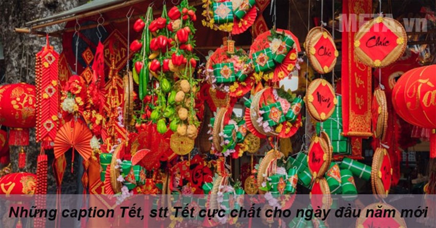 Những caption Tết, stt Tết cực chất cho ngày đầu năm mới