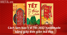 Cách làm bao lì xì Tết 2024 handmade bằng giấy đơn giản mà đẹp