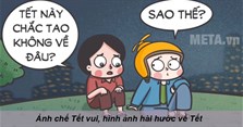 Ảnh chế Tết vui, hình ảnh hài hước về Tết ai xem cũng phải bật cười