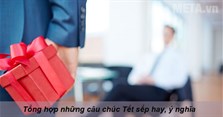Những câu chúc Tết sếp hay và ý nghĩa chúc mừng năm mới sếp 2024