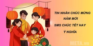 Tin nhắn chúc mừng năm mới, SMS chúc Tết hay, ý nghĩa cho mọi người