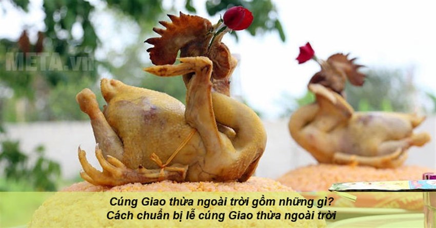 Cúng Giao thừa ngoài trời gồm những gì? Cách chuẩn bị lễ cúng Giao thừa ngoài trời