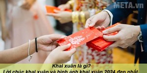 Khai xuân là gì? Lời chúc khai xuân và hình ảnh khai xuân 2024 đẹp nhất