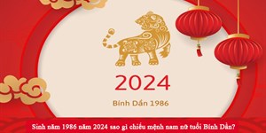 Sinh năm 1986 năm 2024 sao gì chiếu mệnh nam nữ tuổi Bính Dần?